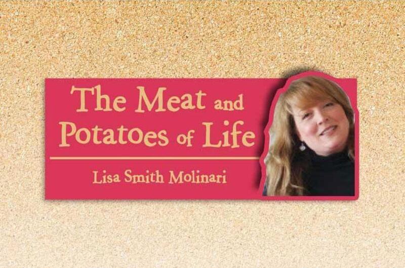 The Meat and Potatoes of Life